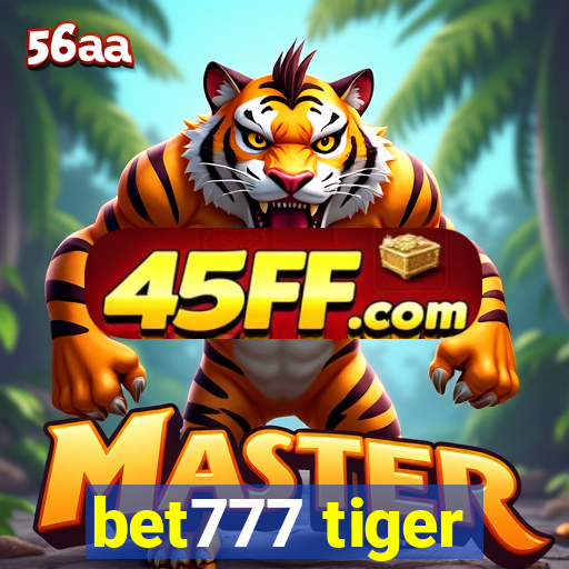 bet777 tiger